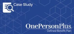 Blue Case Study OnePersonPlus Defined Benefit Plan Box