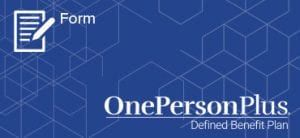 Form OnePersonPlus Defined Benefit Plan